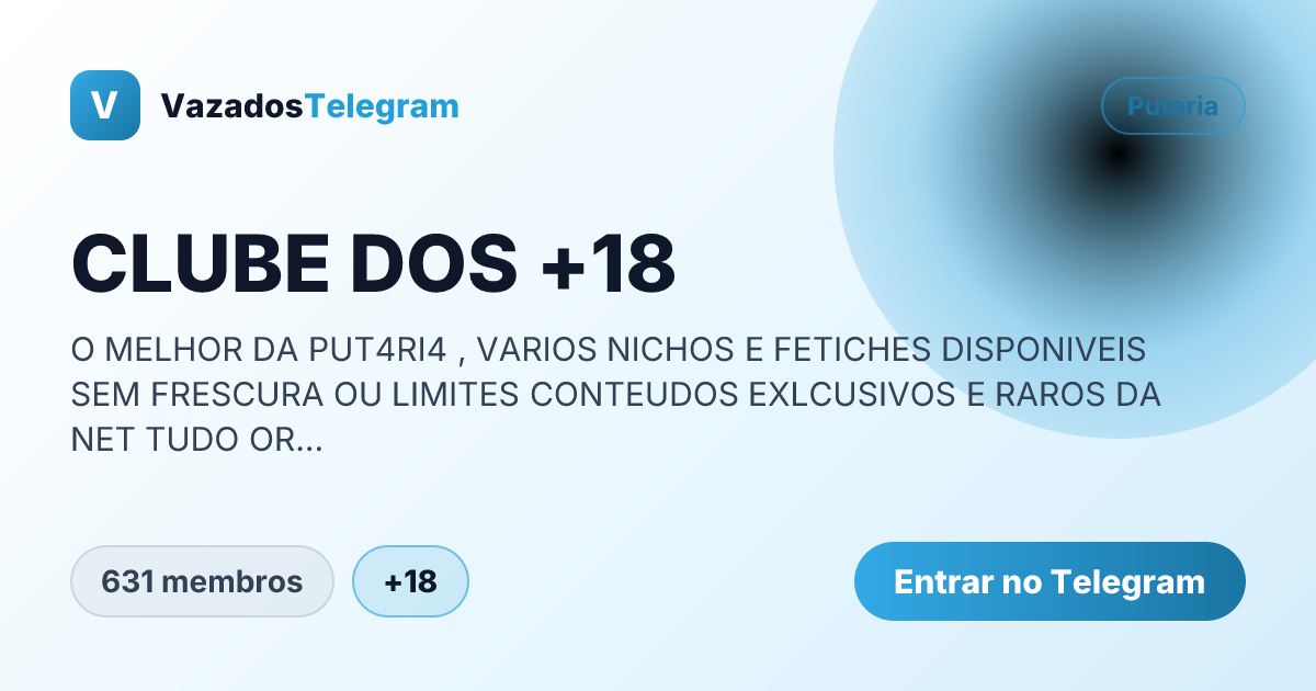 Prévia da imagem de compartilhamento do grupo CLUBE DOS +18
