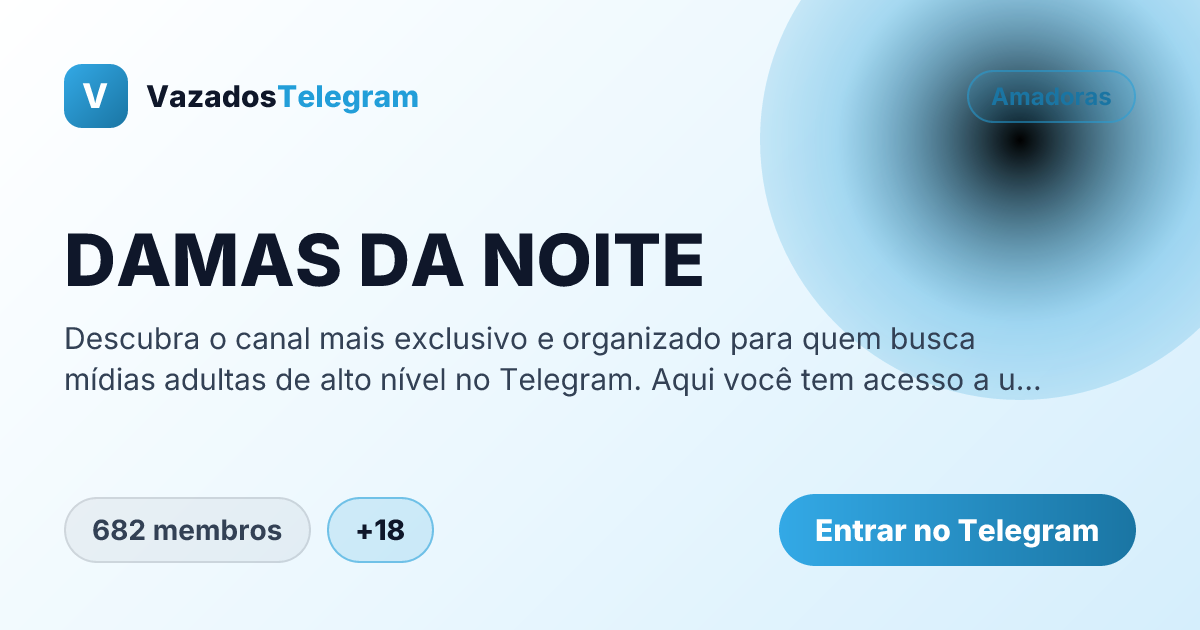 Prévia da imagem de compartilhamento do grupo DAMAS DA NOITE