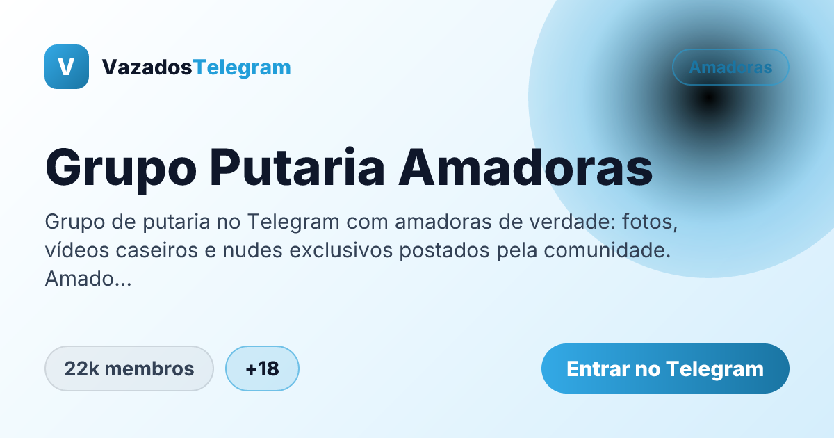 Prévia da imagem de compartilhamento do grupo Grupo Putaria Amadoras