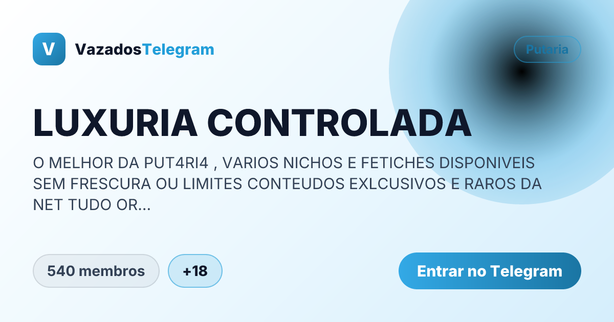 Prévia da imagem de compartilhamento do grupo LUXURIA CONTROLADA