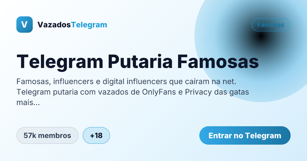 Prévia da imagem de compartilhamento do grupo Telegram Putaria Famosas